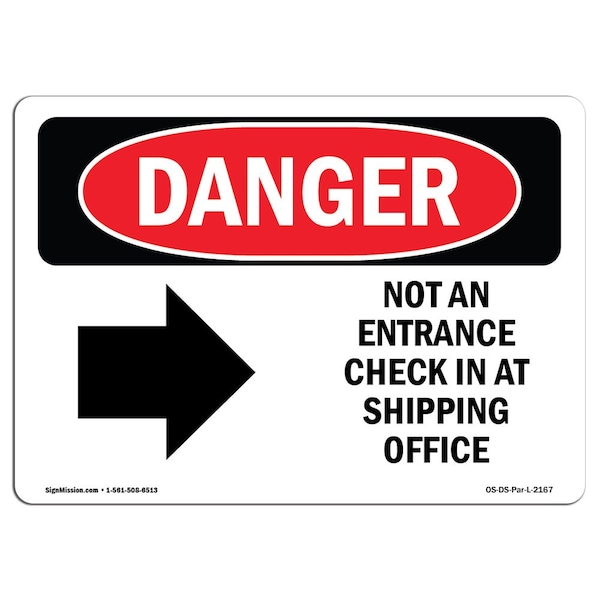 Signmission Safety Sign, OSHA Danger, 18" Height, Aluminum, Not An Entrance Check, Landscape, 1824-L-2167 OS-DS-A-1824-L-2167 - main